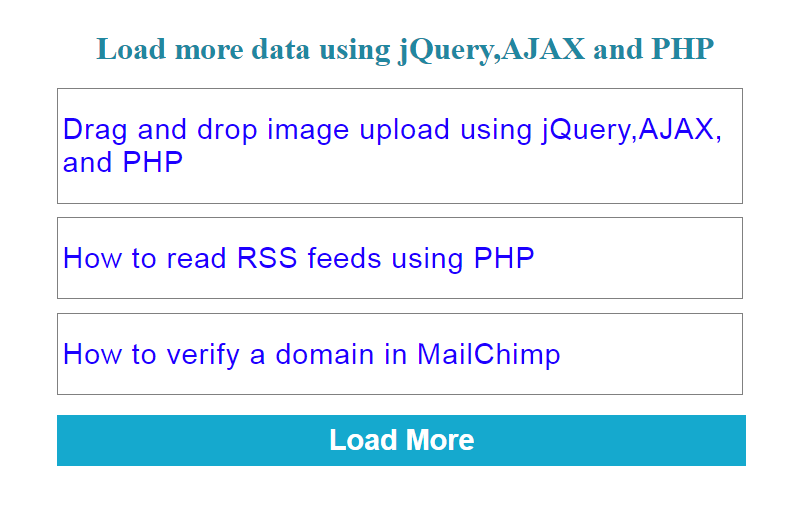 Load more data using jQuery,AJAX, and PHP