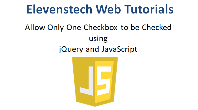 Allow Only One Checkbox to be Checked using jQuery and JavaScript